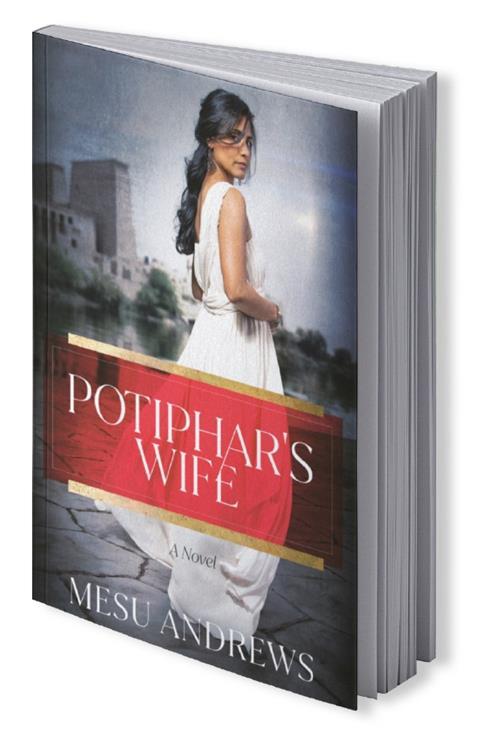 Potiphar’s Wife  Mesu Andrews